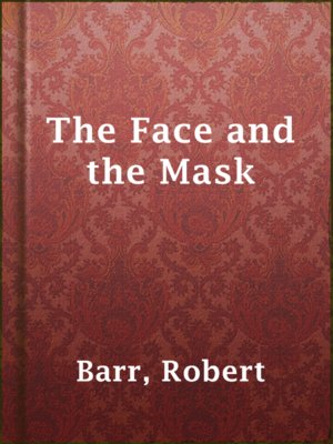 The Face and the Mask - ebook